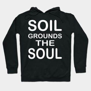 Soil Grounds The Soul Design Geologist Hoodie